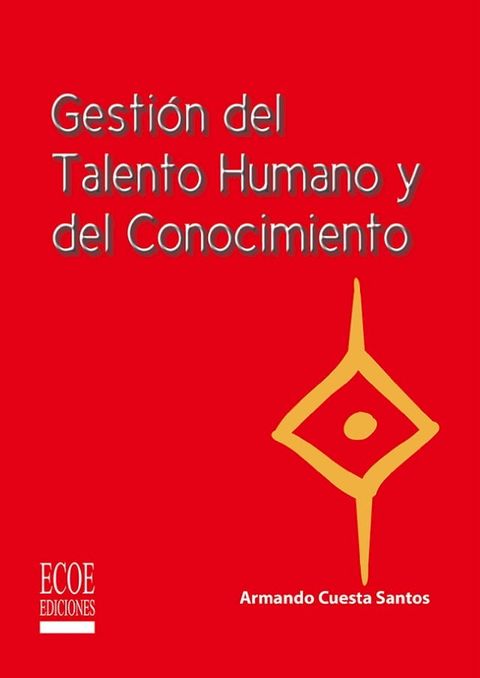 Gestión del talento humano y del conocimiento(Kobo/電子書)