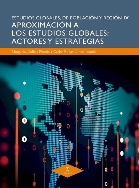 Aproximaci&oacute;n a los estudios globales: actores y estrategias(Kobo/電子書)