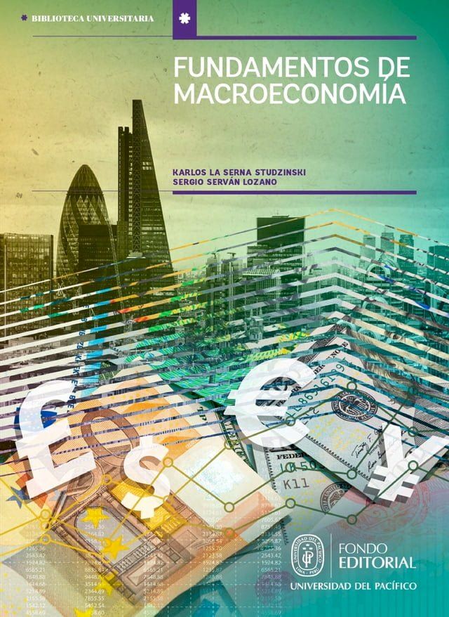  Fundamentos de Macroeconom&iacute;a: un enfoque did&aacute;ctico aplicado a la realidad peruana(Kobo/電子書)