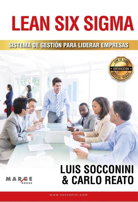 Lean Six Sigma Sistema de Gestión Para Liderar Empresas(Kobo/電子書)