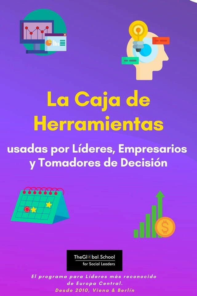  La Caja de Herramientas usadas por Líderes, Empresarios y Tomadores de Decisión(Kobo/電子書)