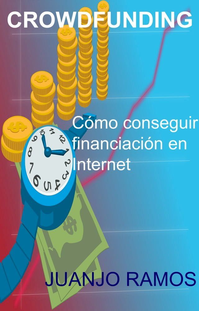  Crowdfunding. Cómo conseguir financiación en Internet(Kobo/電子書)