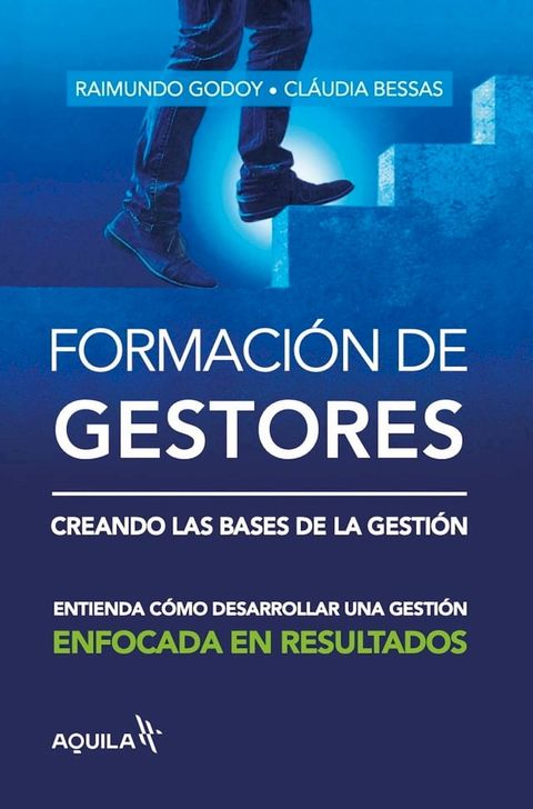 Formación de gestores: creando las bases de la gestión(Kobo/電子書)