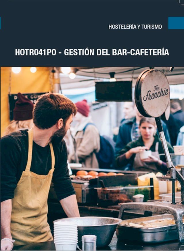  HOTR041PO - Gesti&oacute;n del bar-cafeter&iacute;a(Kobo/電子書)