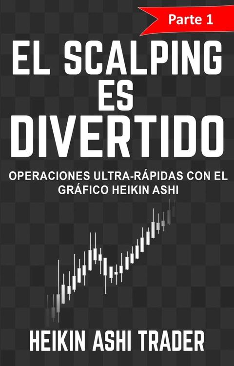 ¡El Scalping es Divertido! 1(Kobo/電子書)