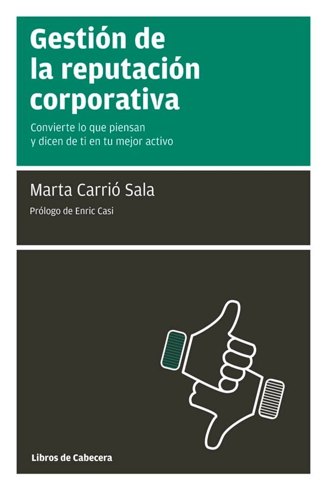  Gesti&oacute;n de la reputaci&oacute;n corporativa(Kobo/電子書)