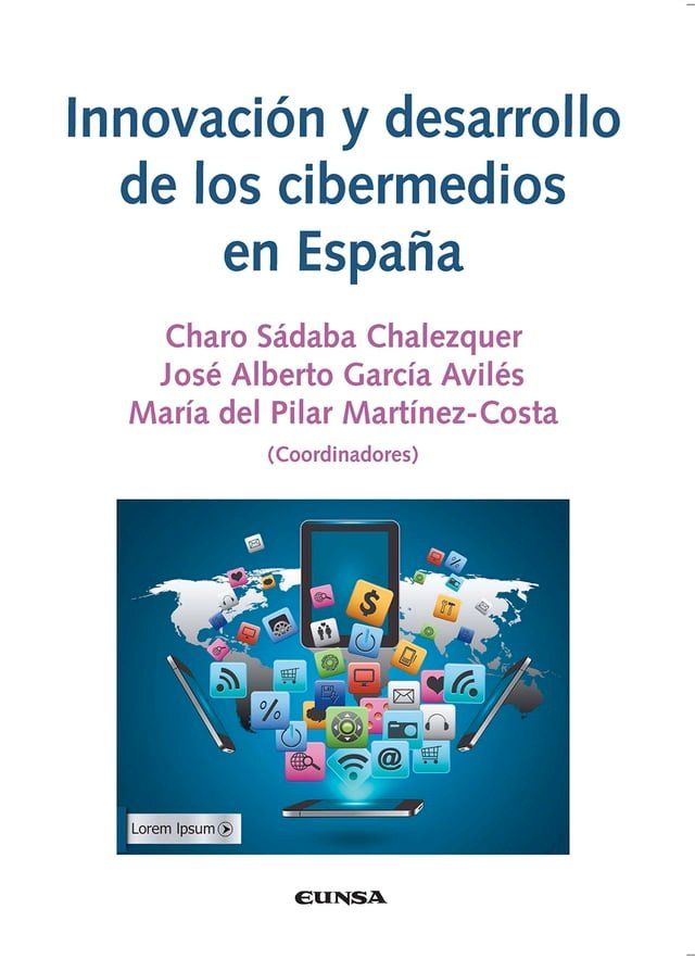  Innovaci&oacute;n y desarrollo de los cibermedios en Espa&ntilde;a(Kobo/電子書)