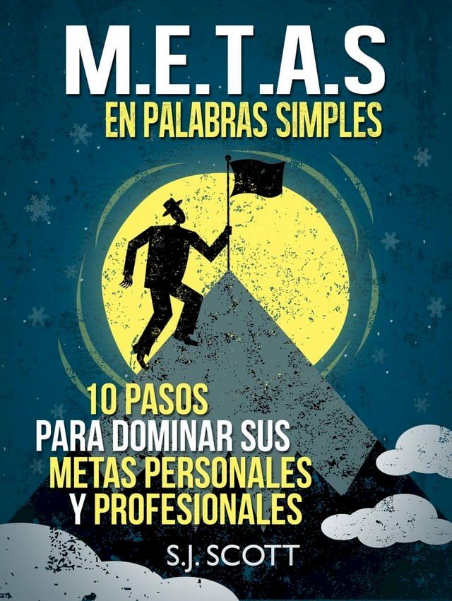  METAS "SMART" EN PALABRAS SIMPLES(Kobo/電子書)