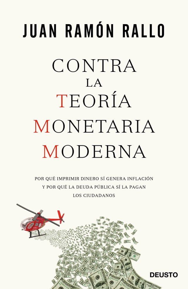  Contra la Teor&iacute;a Monetaria Moderna(Kobo/電子書)