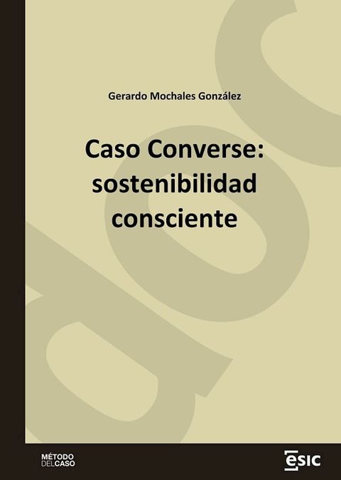 Caso Converse: sostenibilidad consciente(Kobo/電子書)