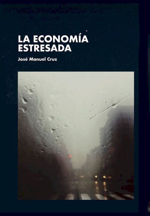 La econom&iacute;a estresada(Kobo/電子書)