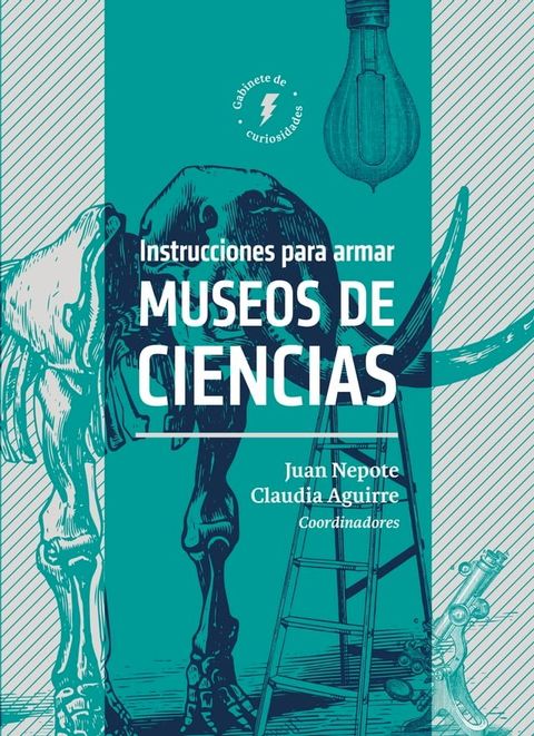 Instrucciones para armar museos de ciencias(Kobo/電子書)