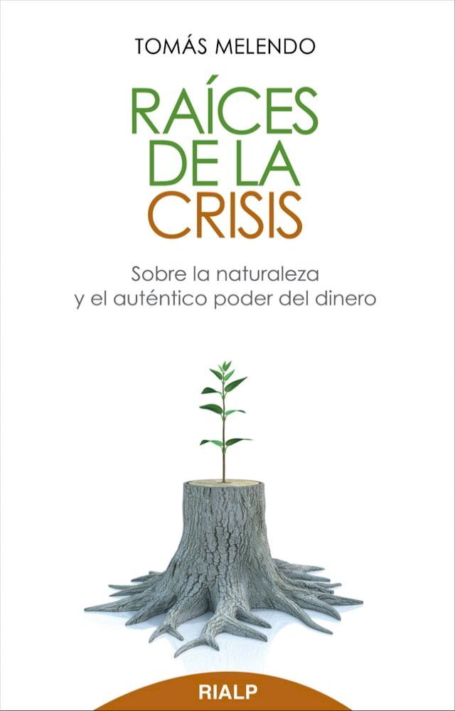  Raíces de la crisis(Kobo/電子書)