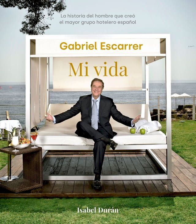  Gabriel Escarrer. Mi vida(Kobo/電子書)