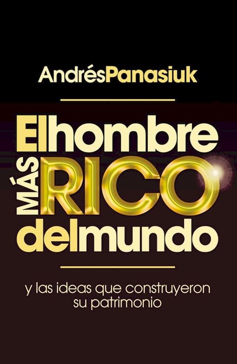 El hombre m&aacute;s rico del mundo(Kobo/電子書)