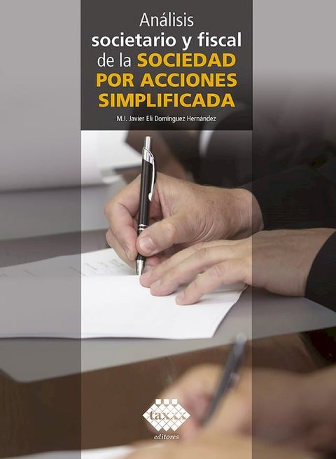 Análisis societario y fiscal de la sociedad por acciones simplificada 2019(Kobo/電子書)