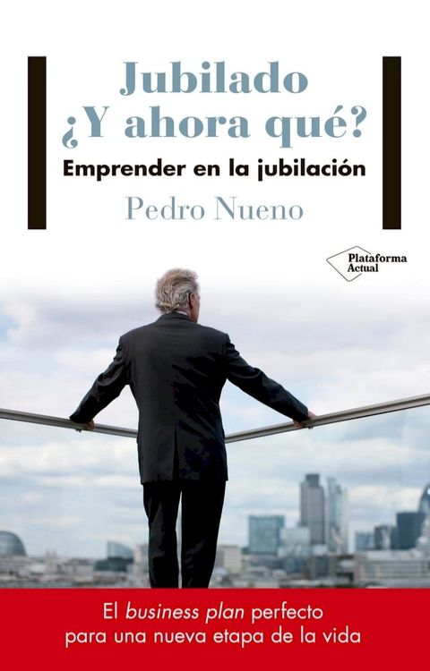 Jubilado &iquest;Y ahora qu&eacute;?(Kobo/電子書)