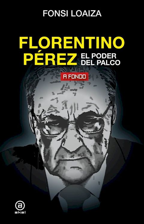 Florentino Pérez, el poder del palco(Kobo/電子書)