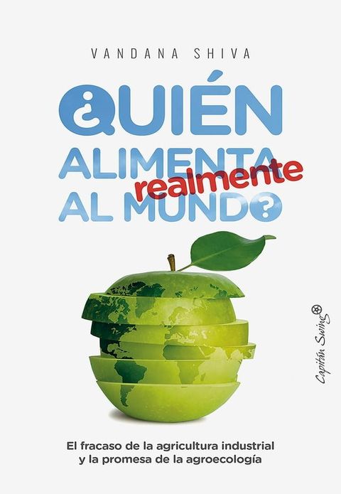 &iquest;Qui&eacute;n alimenta realmente al mundo?(Kobo/電子書)