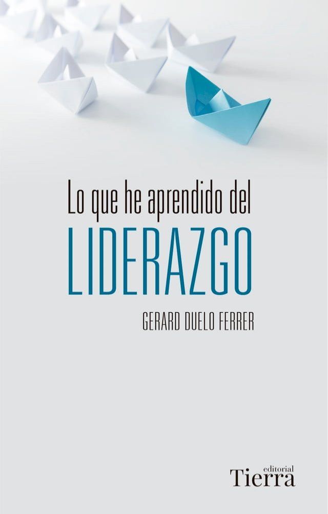  Lo que he aprendido del liderazgo(Kobo/電子書)