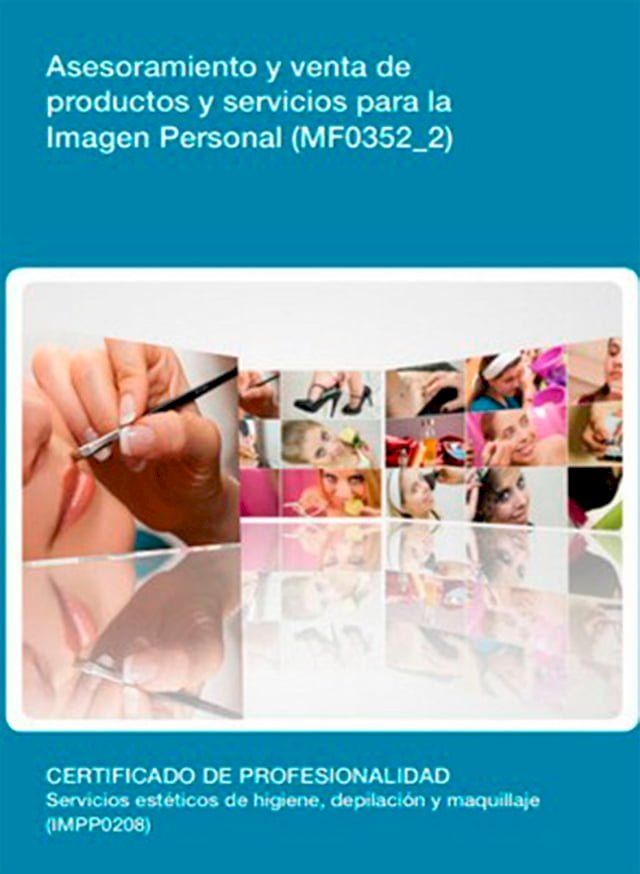  MF0352_2 - Asesoramiento y venta de productos y servicios para la imagen personal(Kobo/電子書)