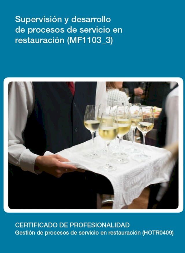  MF1103_3 - Supervisión y desarrollo de procesos de servicios en restauración(Kobo/電子書)