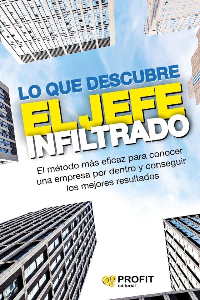  Lo que descubre el jefe infiltrado. Ebook.(Kobo/電子書)