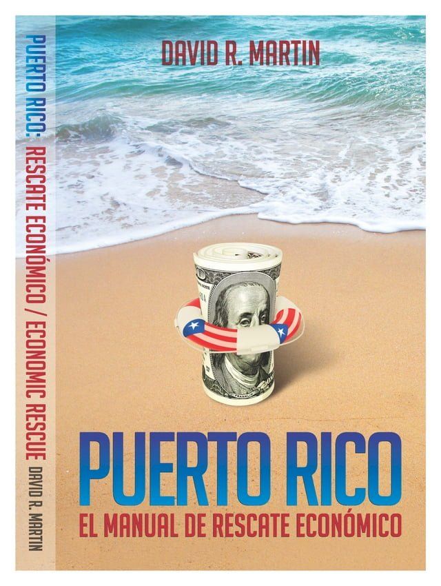  Puerto Rico: El Manual de Rescate Económico(Kobo/電子書)