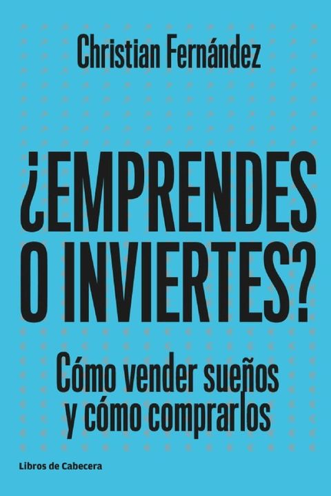 &iquest;Emprendes o inviertes?(Kobo/電子書)