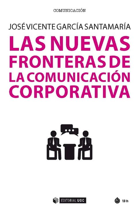 Las nuevas fronteras de la comunicaci&oacute;n corporativa(Kobo/電子書)