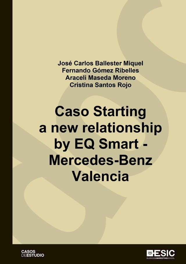  Caso Starting a new relationship by EQ Smart -Mercedes-Benz Valencia(Kobo/電子書)