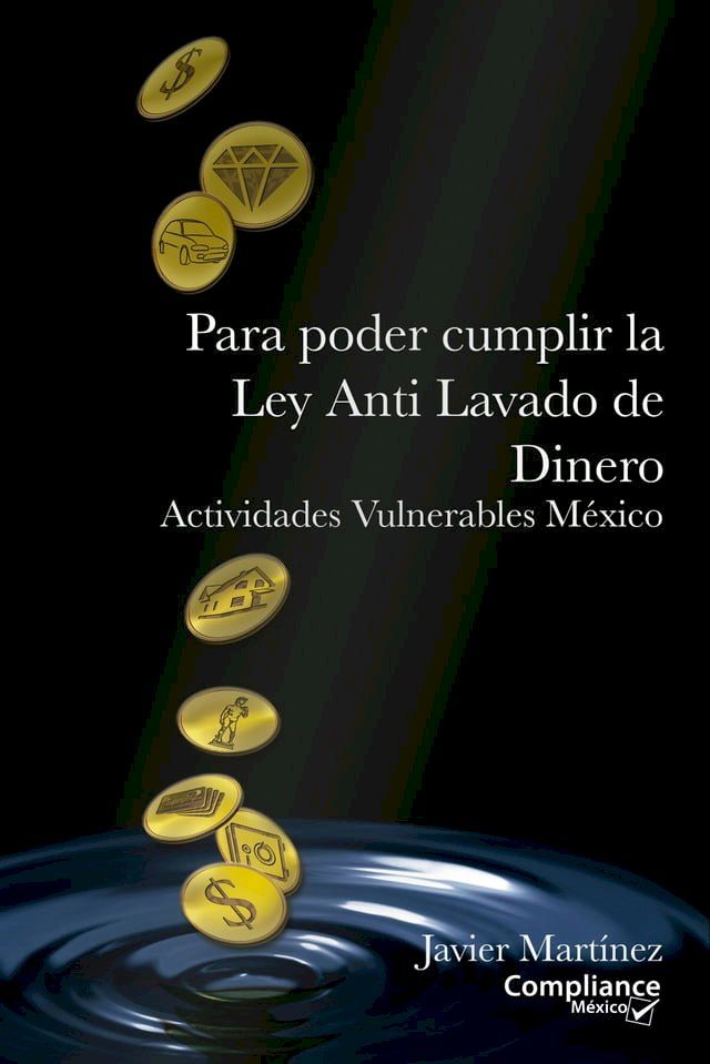  Para poder cumplir la Ley Anti Lavado de Dinero(Kobo/電子書)