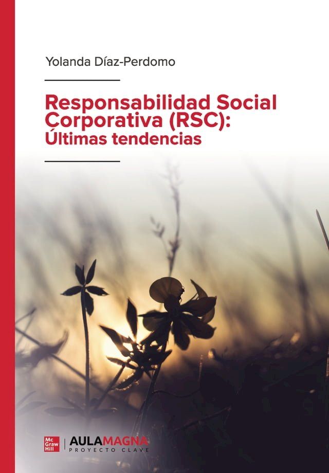  Responsabilidad Social Corporativa (RSC): &Uacute;ltimas tendencias(Kobo/電子書)