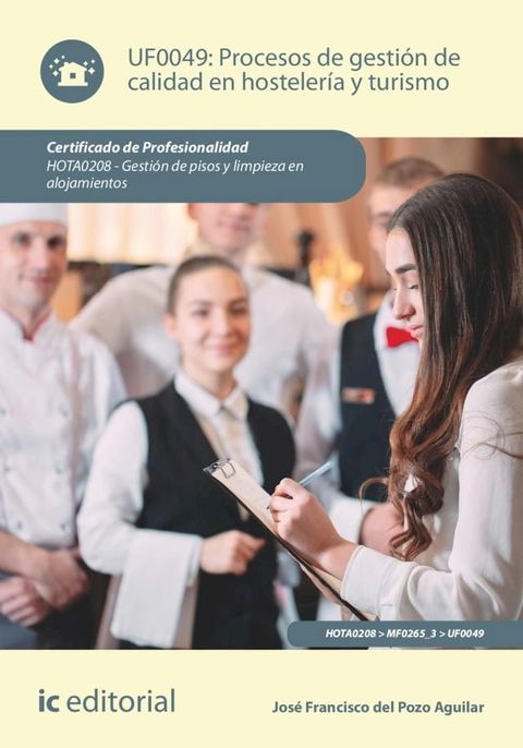 Procesos de gesti&oacute;n de calidad en hosteler&iacute;a y turismo. HOTA0208(Kobo/電子書)