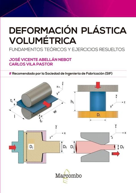 Deformaci&oacute;n pl&aacute;stica volum&eacute;trica(Kobo/電子書)