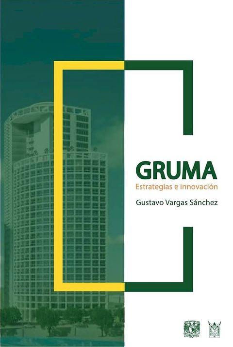 Gruma. Estrategia e innovaci&oacute;n(Kobo/電子書)