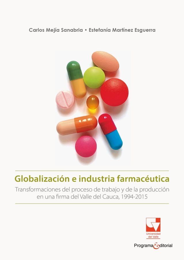  Globalizaci&oacute;n e industria farmac&eacute;utica(Kobo/電子書)