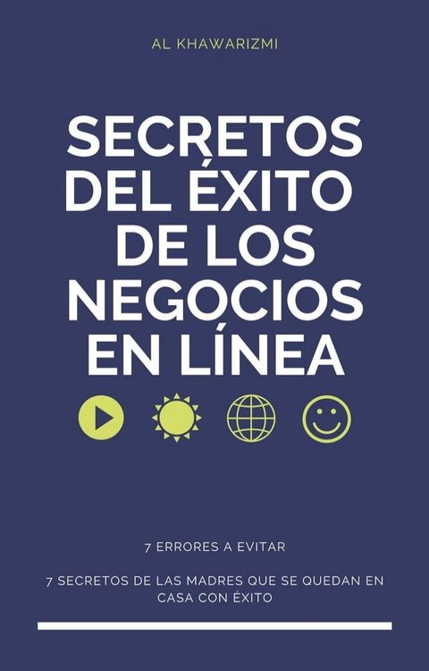 Secretos del &eacute;xito de los negocios en l&iacute;nea(Kobo/電子書)