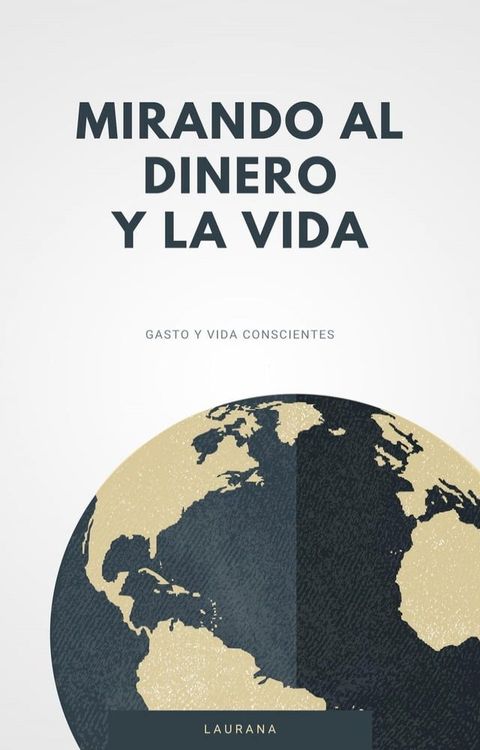 El Dinero Y La Vida(Kobo/電子書)