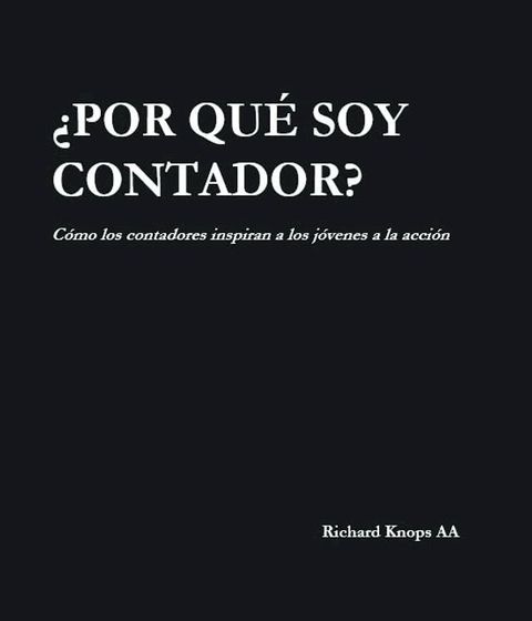 &iquest;POR QU&Eacute; SOY CONTADOR?(Kobo/電子書)