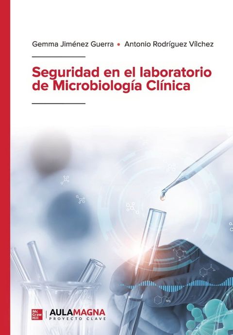 Seguridad en el laboratorio de Microbiolog&iacute;a Cl&iacute;nica(Kobo/電子書)