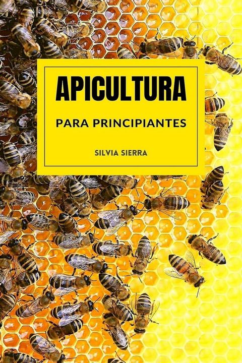 Apicultura para principiantes(Kobo/電子書)