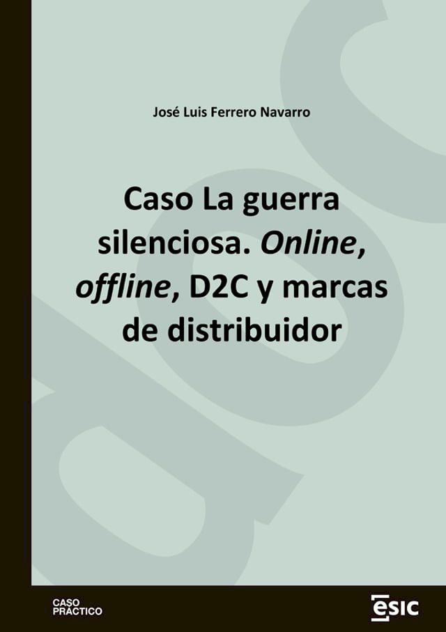  Caso La guerra silenciosa. Online, offline, D2C y marcas de distribuidor(Kobo/電子書)