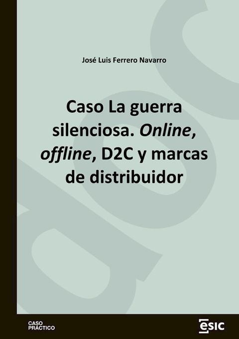 Caso La guerra silenciosa. Online, offline, D2C y marcas de distribuidor(Kobo/電子書)