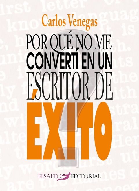 Por qu&eacute; no me convert&iacute; en un escritor de &eacute;xito(Kobo/電子書)