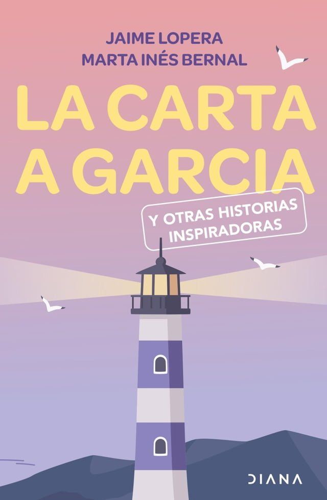  La carta a García y otras historias inspiradoras(Kobo/電子書)