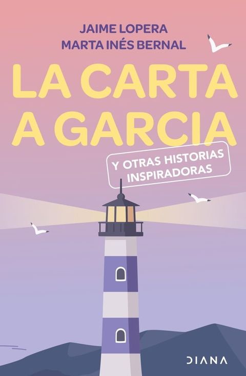 La carta a Garc&iacute;a y otras historias inspiradoras(Kobo/電子書)