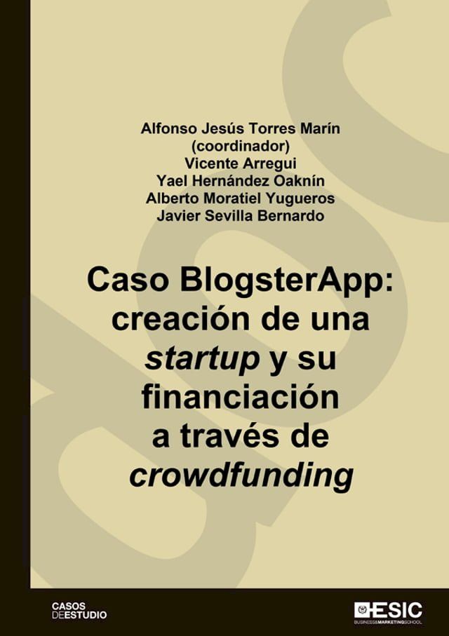  Caso BlogsterApp. Creaci&oacute;n de una startup y su financiaci&oacute;n a trav&eacute;s del crowdfunding(Kobo/電子書)