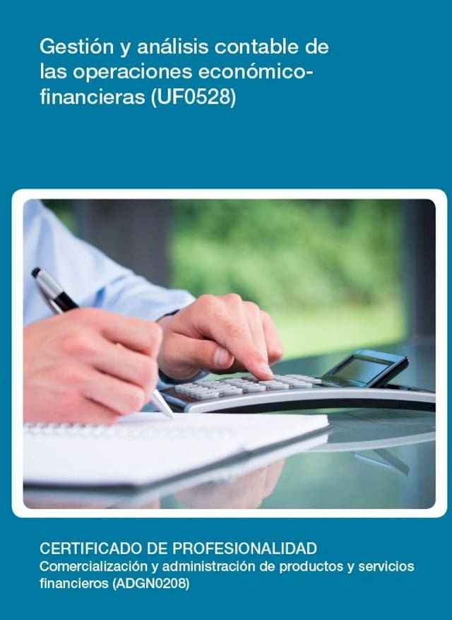  UF0528 - Gesti&oacute;n y an&aacute;lisis contable de las operaciones econ&oacute;mico-financieras(Kobo/電子書)