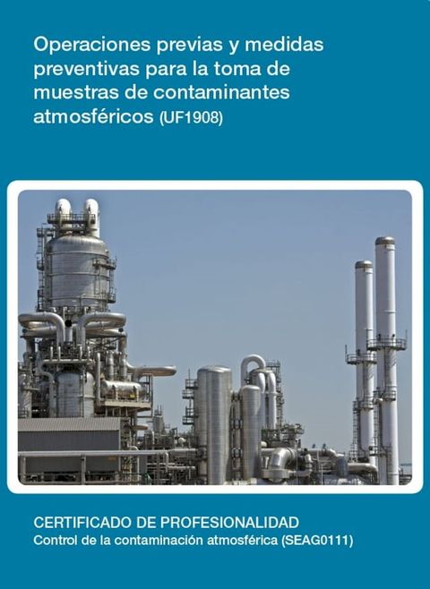 UF1908 - Operaciones previas y medidas preventivas para la toma de muestras de contaminantes atmosféricos(Kobo/電子書)